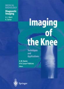 Imaging of the Knee : Techniques and Applications