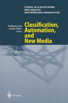 Classification, Automation, and New Media : Proceedings of the 24th Annual Conference of the Gesellschaft fur Klassifikation e.V., University of Passau, March 15-17, 2000