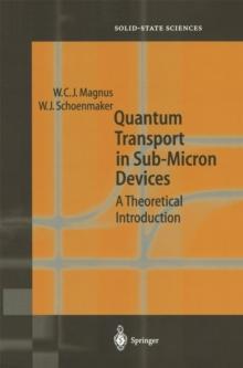 Quantum Transport in Submicron Devices : A Theoretical Introduction