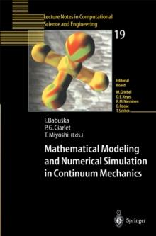 Mathematical Modeling and Numerical Simulation in Continuum Mechanics : Proceedings of the International Symposium on Mathematical Modeling and Numerical Simulation in Continuum Mechanics, September 2