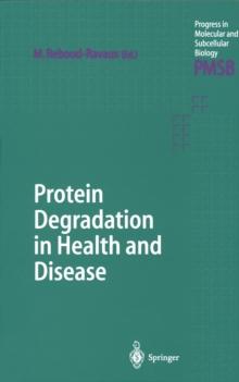 Protein Degradation in Health and Disease