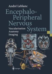 Encephalo-Peripheral Nervous System : Vascularisation Anatomy Imaging