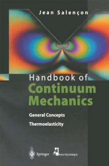 Handbook of Continuum Mechanics : General Concepts Thermoelasticity