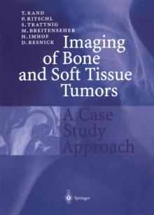 Imaging of Bone and Soft Tissue Tumors : A Case Study Approach