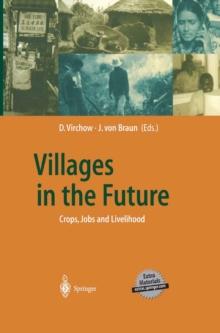 Villages in the Future : Crops, Jobs and Livelihood