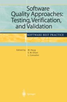 Software Quality Approaches: Testing, Verification, and Validation : Software Best Practice 1