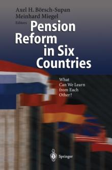 Pension Reform in Six Countries : What Can We Learn From Each Other?