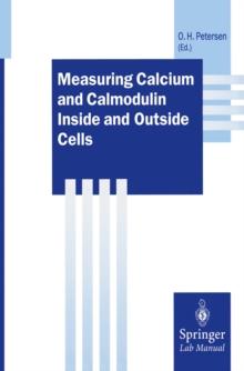 Measuring Calcium and Calmodulin Inside and Outside Cells