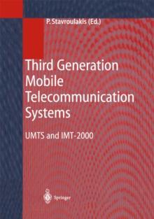 Third Generation Mobile Telecommunication Systems : UMTS and IMT-2000