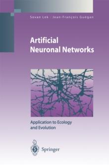 Artificial Neuronal Networks : Application to Ecology and Evolution