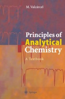 Principles of Analytical Chemistry : A Textbook