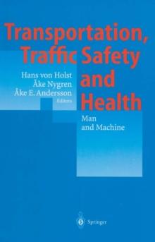 Transportation, Traffic Safety and Health - Man and Machine : Second International Conference, Brussels, Belgium, 1996