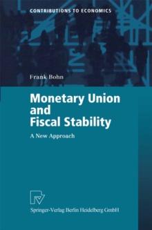 Monetary Union and Fiscal Stability : A New Approach