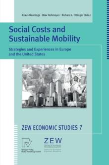 Social Costs and Sustainable Mobility : Strategies and Experiences in Europe and the United States