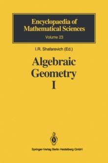 Algebraic Geometry I : Algebraic Curves, Algebraic Manifolds and Schemes