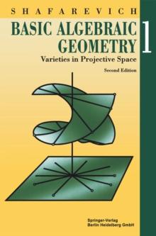 Basic Algebraic Geometry 1