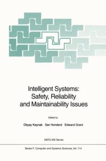 Intelligent Systems: Safety, Reliability and Maintainability Issues