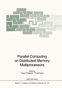 Parallel Computing on Distributed Memory Multiprocessors