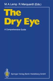 The Dry Eye : A Comprehensive Guide