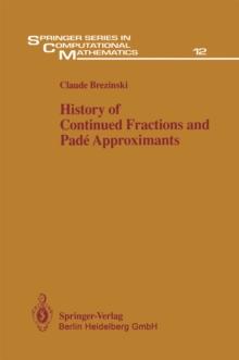 History of Continued Fractions and Pade Approximants