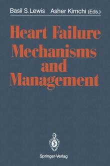 Heart Failure Mechanisms and Management