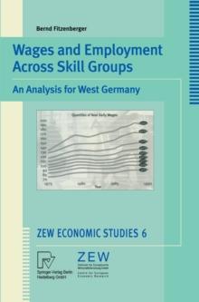 Wages and Employment Across Skill Groups : An Analysis for West Germany