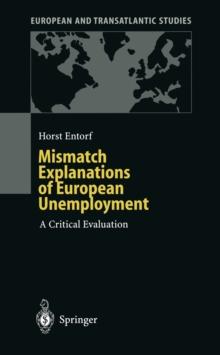 Mismatch Explanations of European Unemployment : A Critical Evaluation