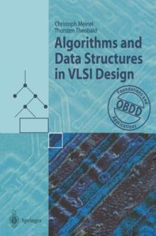 Algorithms and Data Structures in VLSI Design : OBDD - Foundations and Applications