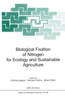 Biological Fixation of Nitrogen for Ecology and Sustainable Agriculture