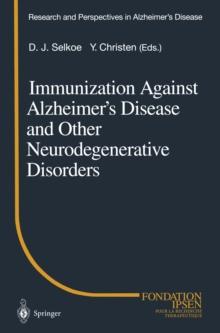 Immunization Against Alzheimer's Disease and Other Neurodegenerative Disorders