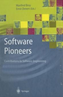 Software Pioneers : Contributions to Software Engineering