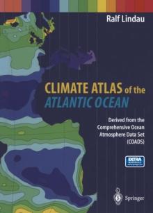 Climate Atlas of the Atlantic Ocean : Derived from the Comprehensive Ocean Atmosphere Data Set (COADS)