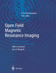 Open Field Magnetic Resonance Imaging : Equipment, Diagnosis and Interventional Procedures