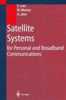 Satellite Systems for Personal and Broadband Communications