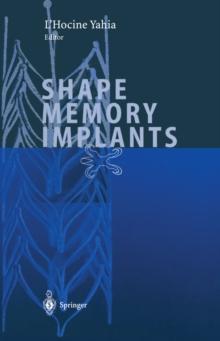 Shape Memory Implants