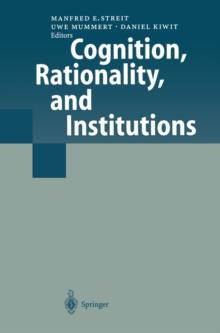 Cognition, Rationality, and Institutions