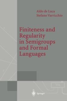 Finiteness and Regularity in Semigroups and Formal Languages