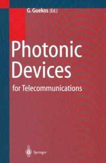 Photonic Devices for Telecommunications : How to Model and Measure