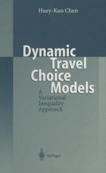 Dynamic Travel Choice Models : A Variational Inequality Approach