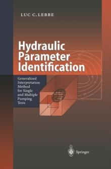 Hydraulic Parameter Identification : Generalized Interpretation Method for Single and Multiple Pumping Tests