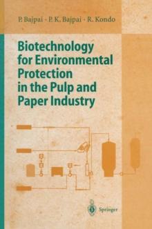 Biotechnology for Environmental Protection in the Pulp and Paper Industry