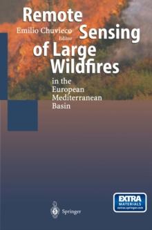 Remote Sensing of Large Wildfires : in the European Mediterranean Basin