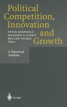 Political Competition, Innovation and Growth : A Historical Analysis