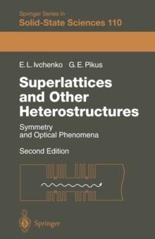 Superlattices and Other Heterostructures : Symmetry and Optical Phenomena