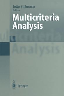 Multicriteria Analysis : Proceedings of the XIth International Conference on MCDM, 1-6 August 1994, Coimbra, Portugal