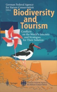 Biodiversity and Tourism : Conflicts on the World's Seacoasts and Strategies for Their Solution