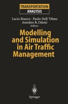 Modelling and Simulation in Air Traffic Management