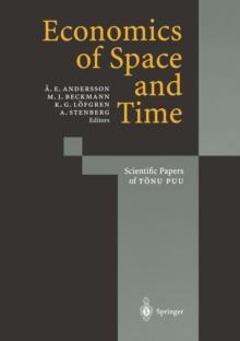 Economics of Space and Time : Scientific Papers of Tonu Puu