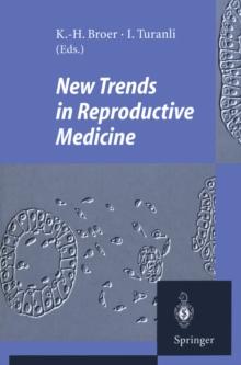 New Trends in Reproductive Medicine