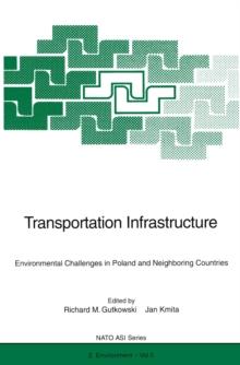 Transportation Infrastructure : Environmental Challenges in Poland and Neighboring Countries